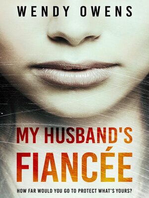 cover image of My Husband's Fiancée